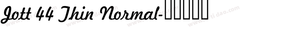 Jott 44 Thin Normal字体转换